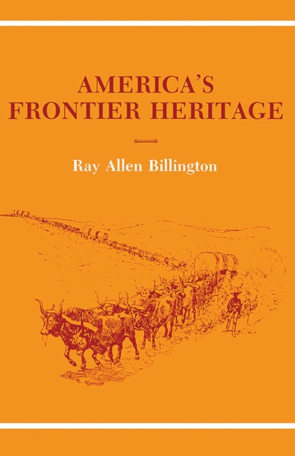 Book cover of: America's Frontier Heritage