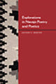 Book cover of: Explorations in Navajo Poetry and Poetics. By: Anthony K. Webster