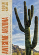 Book cover of: Awesome Arizona. By: Roger Naylor