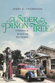 Book cover of: Under the Pinon Tree. By: Jerry D. Thompson