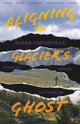 Book cover of: Aligning the Glacier's Ghost