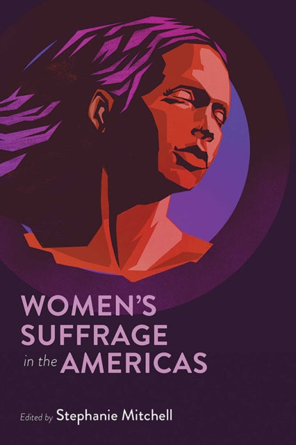 Book cover of: Women's Suffrage in the Americas