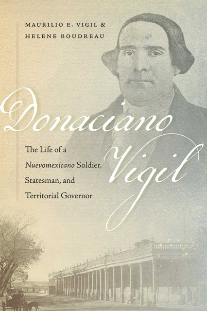 Book cover of: Donaciano Vigil