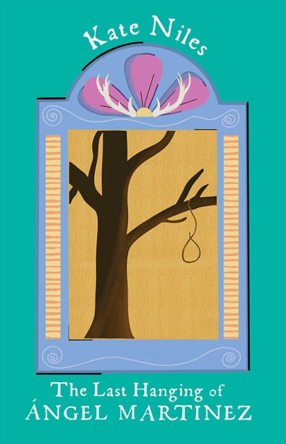 Book cover of: Last Hanging of Angel Martinez. By: Kate Niles