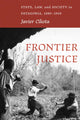 Book cover of: Frontier Justice. By: Javier Cikota