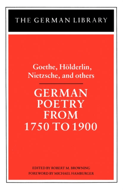 Book cover of: German Poetry from 1750 to 1900: Goethe, Holderlin, Nietzsche and others