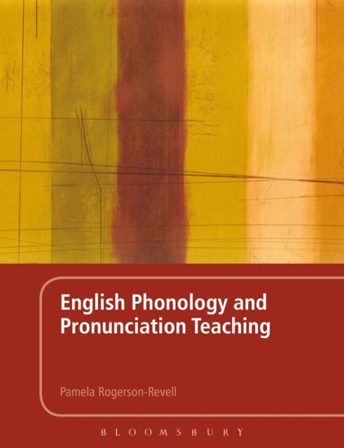 Book cover of: English Phonology and Pronunciation Teaching. By: Pamela Rogerson-Revell