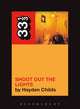 Book cover of: Richard and Linda Thompson's Shoot Out the Lights. By: Hayden Childs