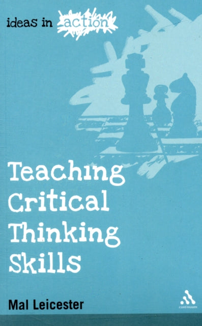 Book cover of: Teaching Critical Thinking Skills. By: Mal Leicester