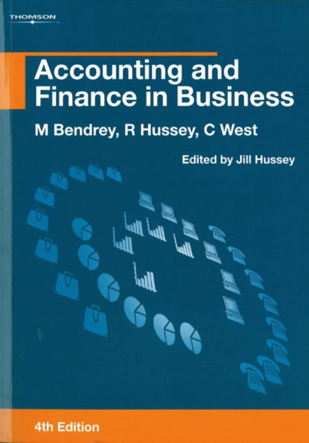 Book cover of: Accounting and Finance in Business. By: Mike Bendrey