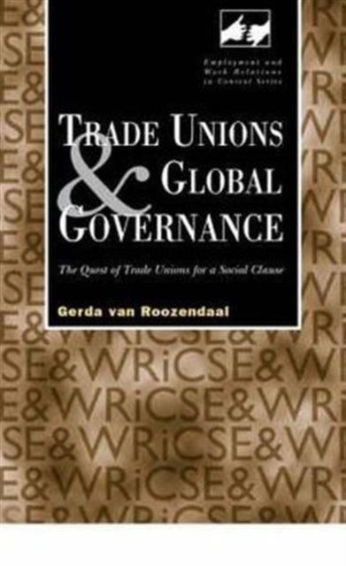 Book cover of: Trade Unions and Global Governance