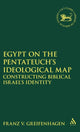Book cover of: Egypt on the Pentateuch's Ideological Map. By: Franz V. Greifenhagen