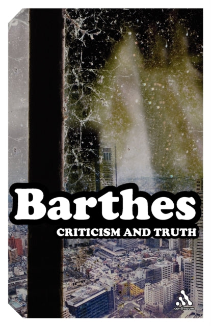 Book cover of: Criticism and Truth. By: Roland Barthes
