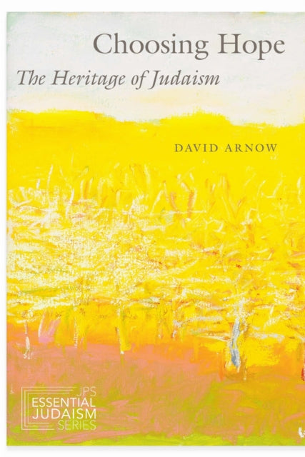 Book cover of: Choosing Hope. By: David Arnow