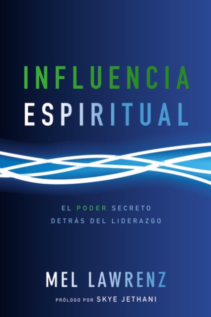 Book cover of: Influencia Espiritual. By: Mel Lawrenz