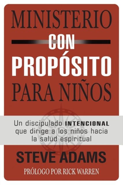 Book cover of: Ministerio con proposito para ninos. By: Steven J. Adams