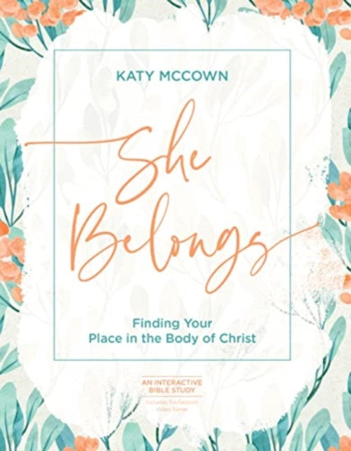 Book cover of: She Belongs - Includes 6-Sessi. By: Katy McCown
