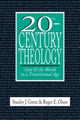 Book cover of: 20th–Century Theology – God and the World in a Transitional Age. By: Stanley J. Grenz