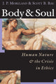 Book cover of: Body and Soul. By: James Porter Moreland
