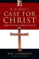 Book cover of: C. S. Lewis`s Case for Christ – Insights from Reason, Imagination and Faith. By: Art Lindsley, Arthur Lindsley