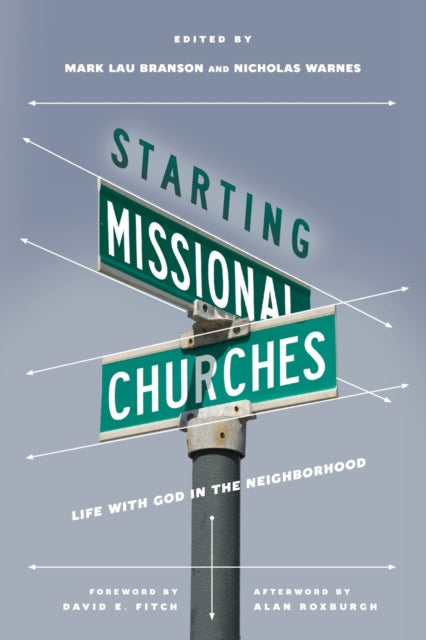 Book cover of: Starting Missional Churches – Life with God in the Neighborhood