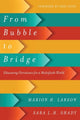 Book cover of: From Bubble to Bridge – Educating Christians for a Multifaith World. By: Marion H. Larson