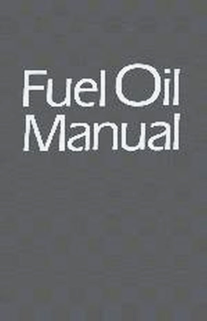 Book cover of: Fuel Oil Manual