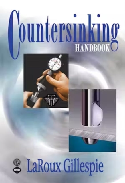 Book cover of: Countersinking Handbook. By: L. K. Gillespie, LaRoux Gillespie