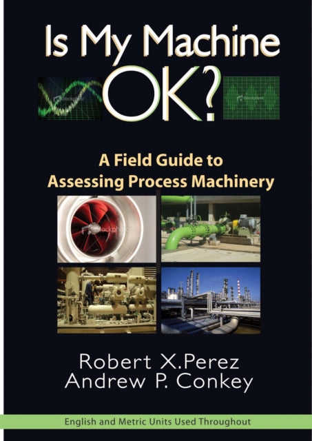 Book cover of: Is My Machine OK?. By: Robert X. Perez