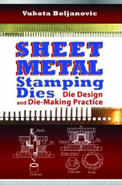 Book cover of: Sheet Metal Stamping Dies