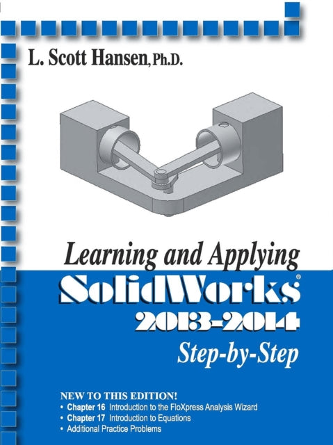 Book cover of: Learning and Applying Solidworks 2013-2014 Step by Step