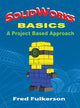 Book cover of: SolidWorks Basics. By: Fred Fulkerson