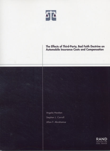 Book cover of: Effects of Third-party Bad Faith Doctrine on Automobile Insurance Costs and Compensation. By: Angela Hawken