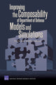 Book cover of: Improving the Composability of Department of Defense Models and Simulations. By: Paul K. Davis