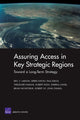 Book cover of: Toward a Long-term Strategy for Assuring Access in Key Strategic Regions. By: Eric Larson