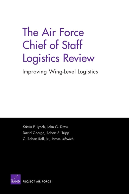 Book cover of: Air Force Chief of Staff Logistics Review. By: Kristin F. Lynch