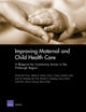 Book cover of: Improving Maternal and Child Health Care. By: Harold Alan Pincus