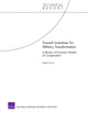 Book cover of: Toward Incentives for Military Transformation. By: Bogdan Savych