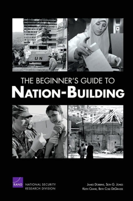 Book cover of: Beginner's Guide to Nation-building. By: James Dobbins