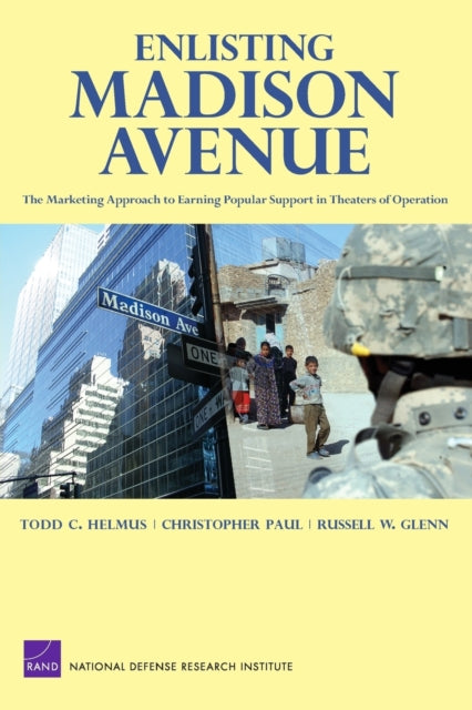 Book cover of: Enlisting Madison Avenue. By: Todd C. Helmus