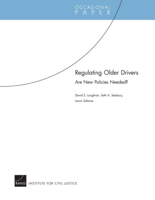 Book cover of: Regulating Older Drivers. By: David S. Loughran