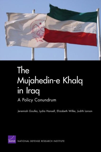 Book cover of: Mujahedin-e Khalq in Iraq