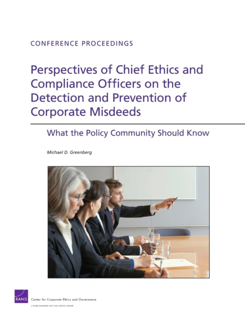 Book cover of: Perspectives of Chief Ethics and Compliance Officers on the Detection and Prevention of Corporate Misdeeds