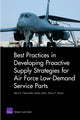Book cover of: Best Practices in Developing Proactive Supply Strategies for Air Force Low-Demand Service Parts. By: Mary E. Chenoweth