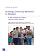 Book cover of: Building Community Resilience to Disaster. By: Anita Chandra