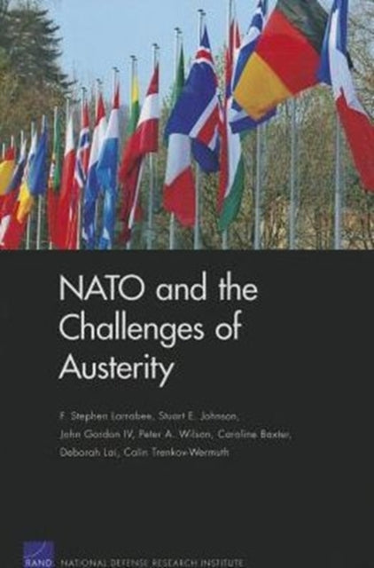 Book cover of: NATO and the Challenges of Austerity. By: F. Stephen Larrabee
