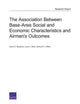 Book cover of: Association Between Base-Area Social and Economic Characteristics and Airmen's Outcomes. By: Sarah O. Meadows