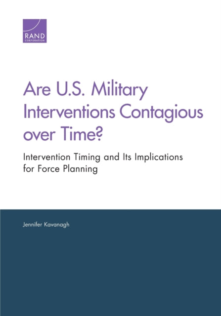 Book cover of: Are U.S. Military Interventions Contagious Over Time?