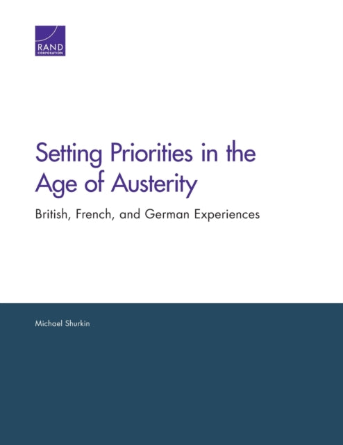 Book cover of: Setting Priorities in the Age of Austerity. By: Michael Robert Shurkin
