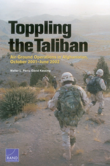Book cover of: Toppling the Taliban. By: Perry